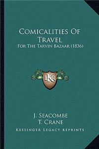 Comicalities Of Travel