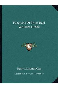 Functions Of Three Real Variables (1906)