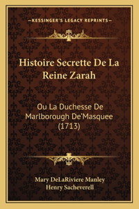 Histoire Secrette De La Reine Zarah