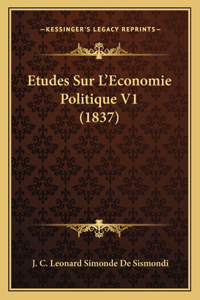 Etudes Sur L'Economie Politique V1 (1837)