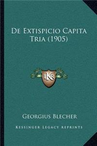 de Extispicio Capita Tria (1905)