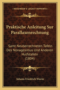 Praktische Anleitung Sur Parallaxenrechnung