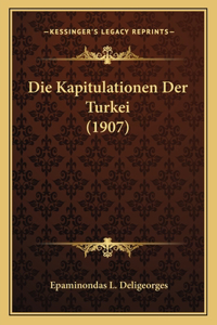 Kapitulationen Der Turkei (1907)