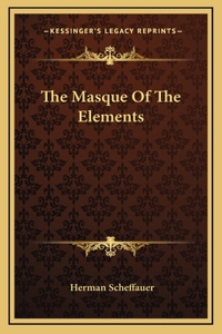 The Masque Of The Elements