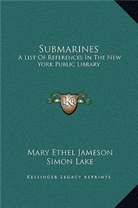 Submarines