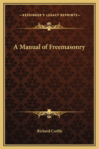 Manual of Freemasonry