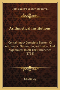 Arithmetical Institutions