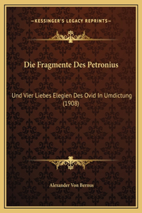 Die Fragmente Des Petronius