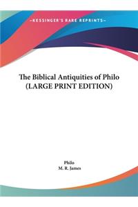 Biblical Antiquities of Philo (LARGE PRINT EDITION)