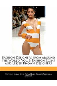 Fashion Designers from Around the World, Vol. 2