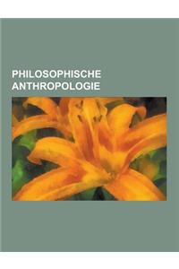 Philosophische Anthropologie