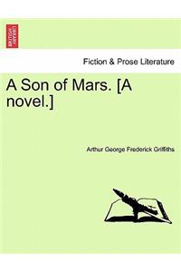 Son of Mars. [A Novel.]