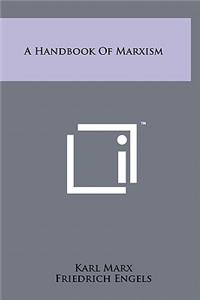 Handbook Of Marxism