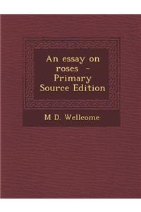 Essay on Roses