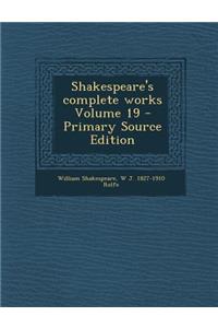 Shakespeare's Complete Works Volume 19