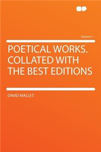 Poetical Works. Collated with the Best Editions Volume 1