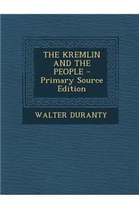 The Kremlin and the People