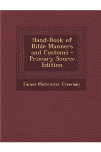 Hand-Book of Bible Manners and Customs