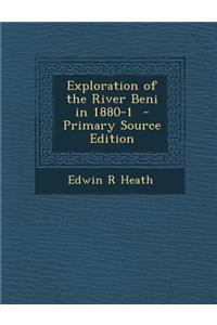 Exploration of the River Beni in 1880-1