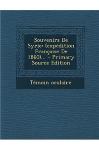 Souvenirs De Syrie