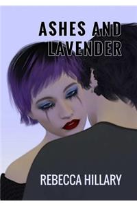Ashes and Lavender