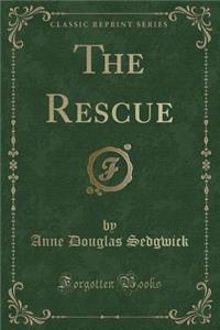The Rescue (Classic Reprint)