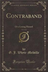 Contraband, Vol. 2 of 2