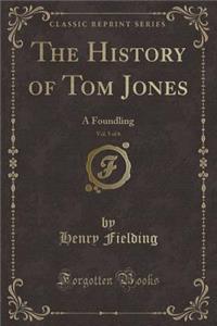 The History of Tom Jones, Vol. 5 of 6