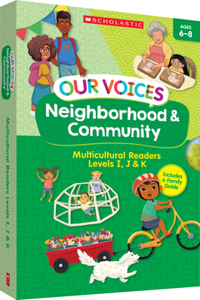 Our Voices: Neighborhood & Community (Single-Copy Set): Multicultural Readers for Levels I, J & K