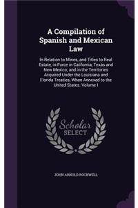 Compilation of Spanish and Mexican Law