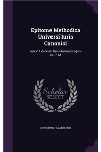 Epitome Methodica Universi Iuris Canonici