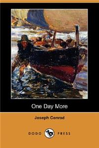One Day More (Dodo Press)