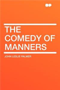 The Comedy of Manners