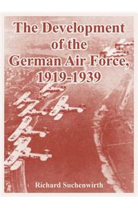 Development of the German Air Force, 1919-1939