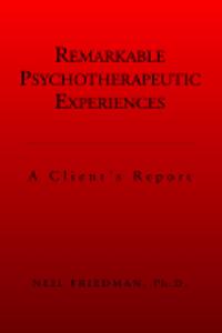 Remarkable Psychotherapeutic Experiences