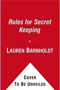 Rules for Secret Keeping