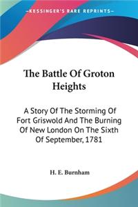 Battle Of Groton Heights