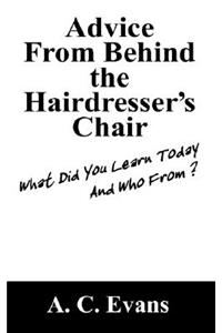 Advice from Behind the Hairdressers Chair