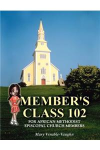 Member's Class 102