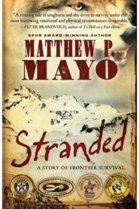 Stranded: A Story of Frontier Survival