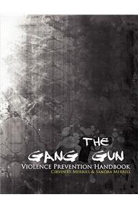 Gang Gun Violence Prevention Handbook