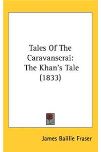 Tales Of The Caravanserai