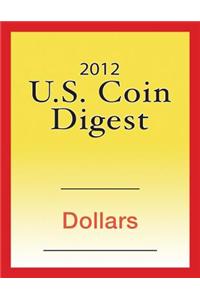 2012 U.S. Coin Digest