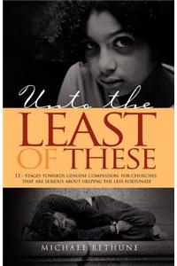 Unto the Least of These
