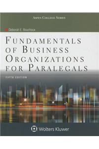 Fundamentals of Business Organizations for Paralegals