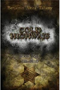 Cold highways book one