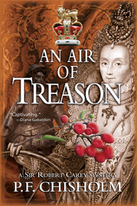 Air of Treason: A Sir Robert Carey Mystery