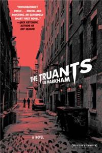 The Truants: A Novel