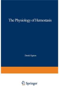 The Physiology of Hemostasis
