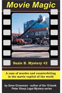 MOVIE MAGIC - Suzi B. Mystery #2